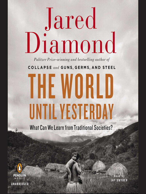 Title details for The World Until Yesterday by Jared Diamond - Available